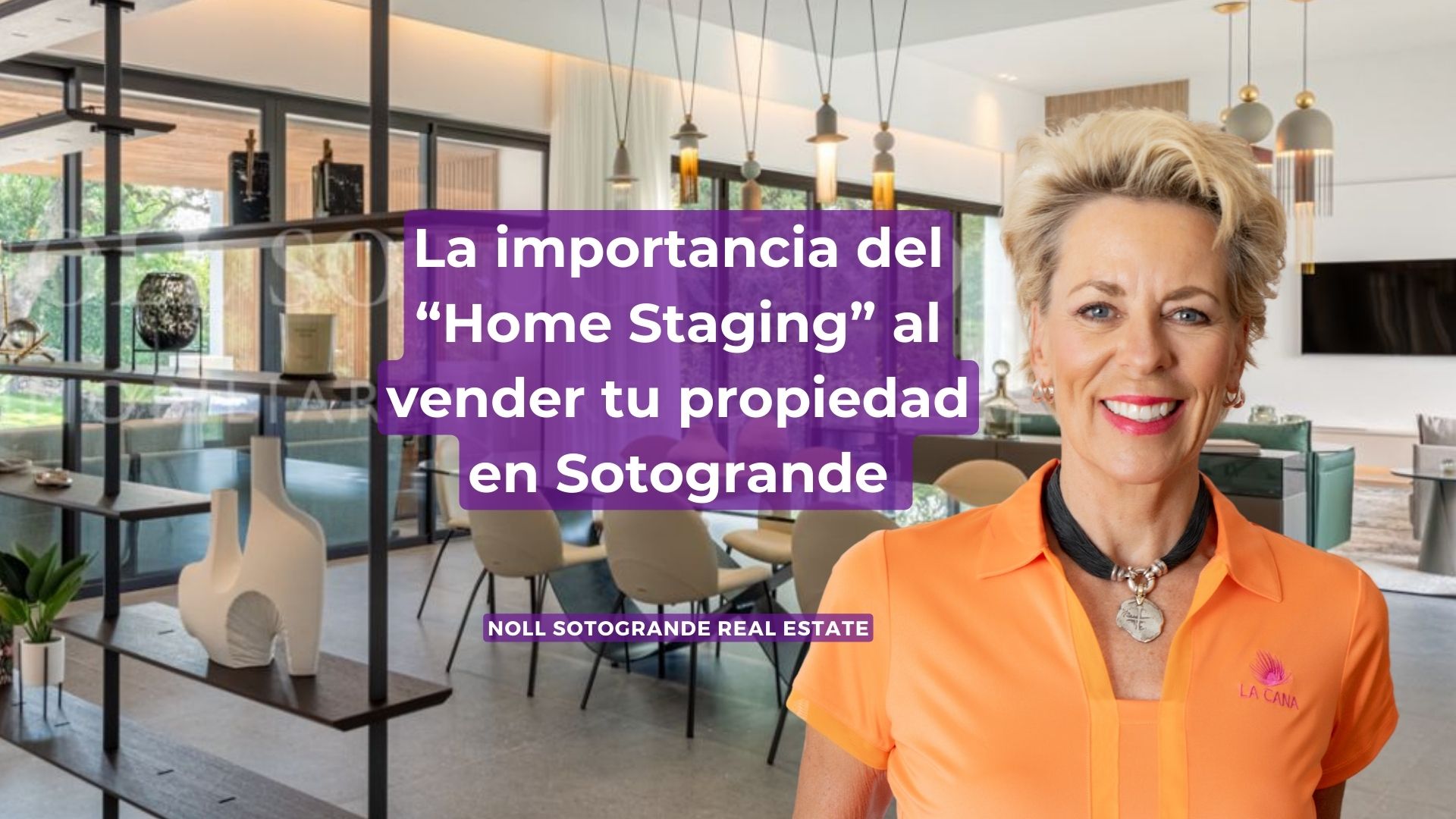 ¿Necesitamos Home Staging en Sotogrande? - Inmobiliaria Noll & Partners ...